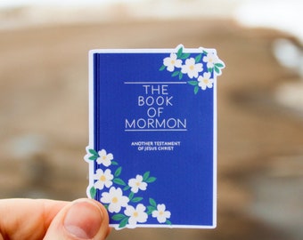 Book of Mormon Sticker - More Languages Available- LDS Sticker - BULK options available - Another Testament of Jesus Christ - Floral BoM