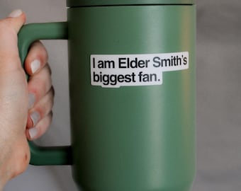 Customizable “I Am Elder/Sister Biggest Fan” Sticker - LDS Missionary - Called to Serve - Missionary Girlfriend- Missionary Mom