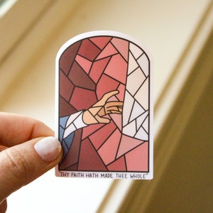 Thy Faith Hath Made Thee Whole - Bible Sticker - Woman With the Issue of Blood - Luke 8 - Mark 5 - Matthew 9 - Bible Stickers - LDS Gifts