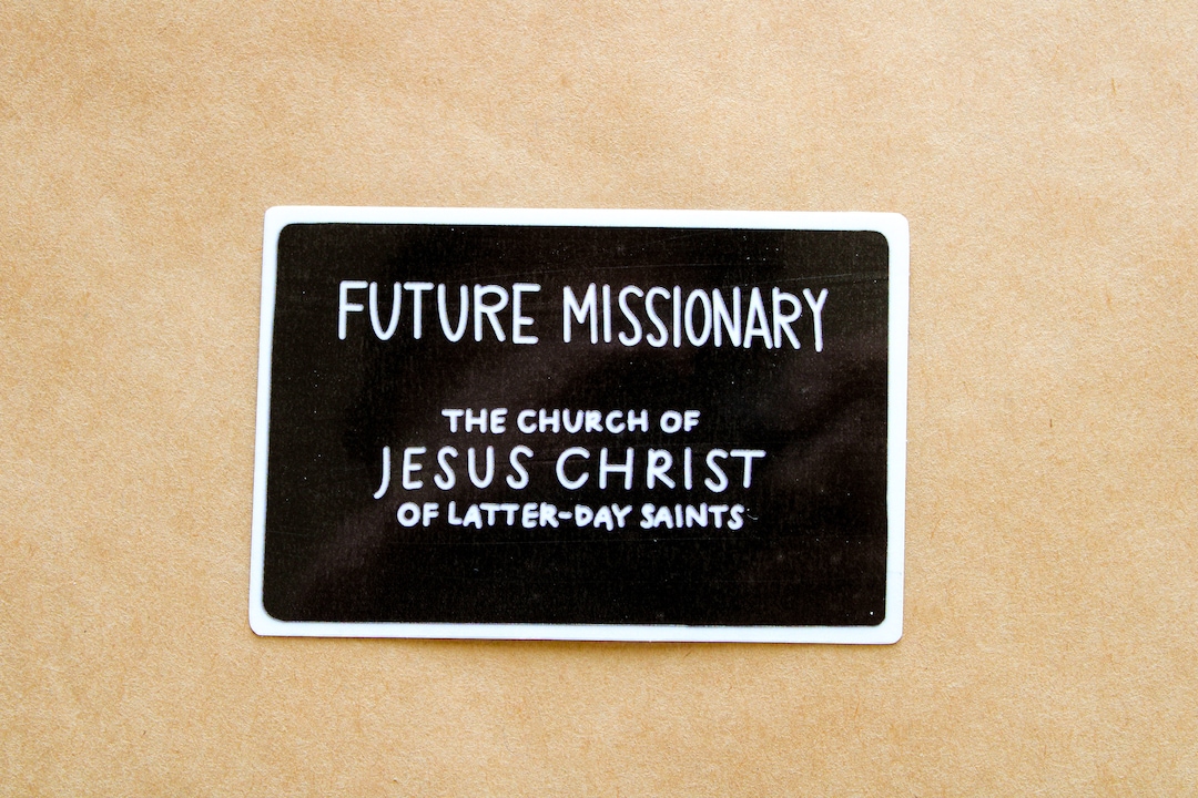 Future Missionary Nametag Sticker LDS Waterproof Sticker Future Elder
