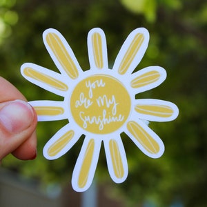 You are My Sunshine - Christian Bible Sticker - Sticker about Love in the Home - Yellow Sunshine Sticker - Sunbeam Stickers
