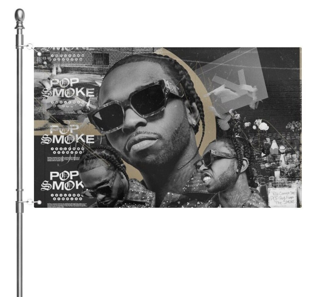 Pop Smoke 3 X 5 Flag Rapper Flags Pop Smoke Cool Flags Etsy