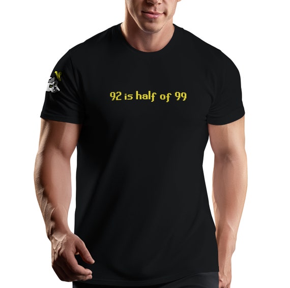 92 is Half of 99 Shirt, Level 99 Slayer, Gamer Workout Shirt
