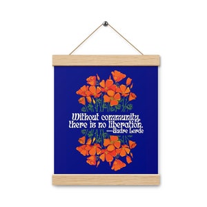Poster with hangers ·Audre Lorde Without community there is no liberation · feminist art, feminist wall art · by Amplify · 8&quot; x 10&quot;