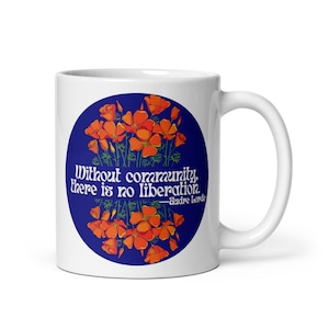 Feminist quote mug · Audre Lorde · Without community, there is no liberation · White mug by TogetherWeAmplify  · bell hooks