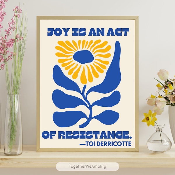 Joy is an act resistance feminist social justice bell hooks, Feminist Poster Feminist Wall Art, Feminist Art Print, Feminist Office Wall Art