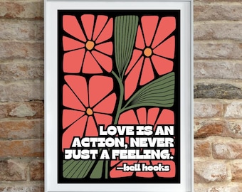 Love is an action, resistance feminist social justice bell hooks, Feminist Poster Feminist Wall Art Feminist Art Print downloadable print