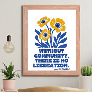 Audre Lorde Without community there is no liberation, Feminist Poster, Feminist Wall Art, Feminist Art Print, bell hooks Wall Art