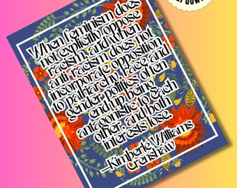 Kimberlé Crenshaw feminist intersectional anti-racist quote Feminist Poster, Feminist Art Print, Feminist Digital Printable Art