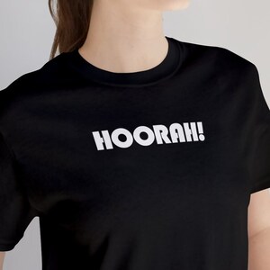 HOORAH! T-shirt | Exclamation | Funny | Quote | Unisex T-shirt