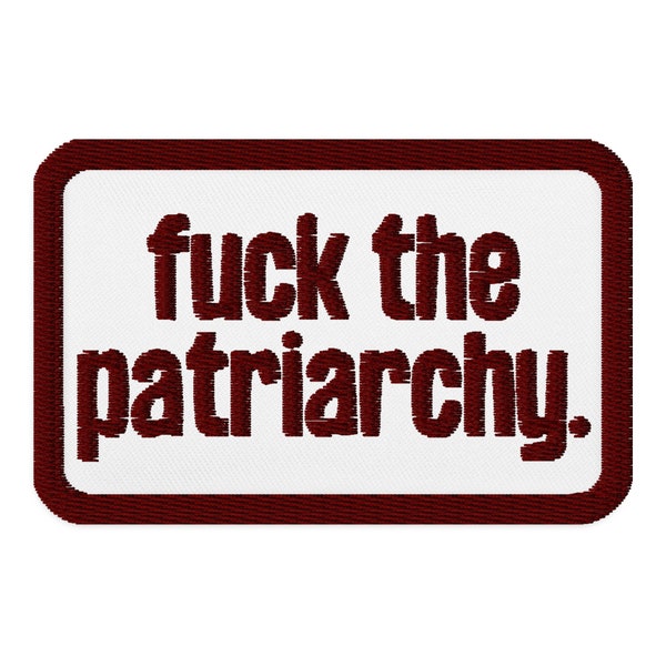 Taylor Swift Fuck the Patriarchy Embroidered Patch | Iron On or Sew on Clothing Patch | Eras Tour Jacket | Red Tv | ATW 10 minute version