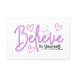 Canvas - Believe in Yourself