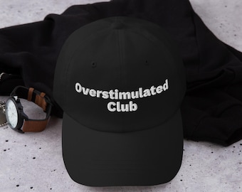 Casquette brodée pour papa club surstimulé : cadeau introverti
