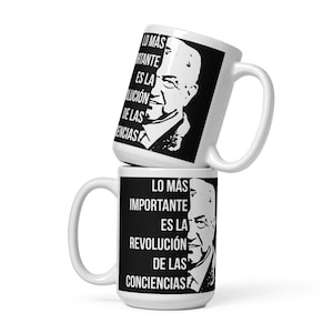 Taza de AMLO, Mug de Andres Manuel Lopez Obrador Presidente de Mexico "Lo mas Importante es la Revolucion de las conciencias"