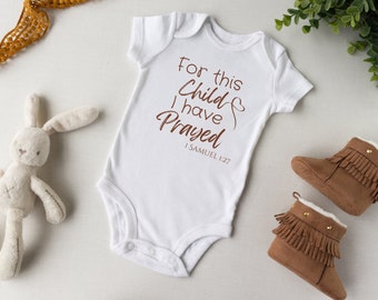 For This Child I Have Prayed Baby Onesie – 1 Samuel 1:27 Christian Baby Bodysuit, Faith-Based Infant Outfit