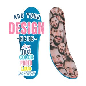 Custom Shoe Insoles Personalized Orthotic Inserts for Shoes Customized Foam Shoe Insole Set of 2 Pad Any Color Logo Photo Pattern Text Image