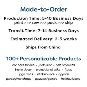 May include: Text graphic with the words "Made-to-Order" and "100+ Personalizable Products." The graphic lists product categories like car accessories, home decor, and apparel. Production time is 5-10 business days.