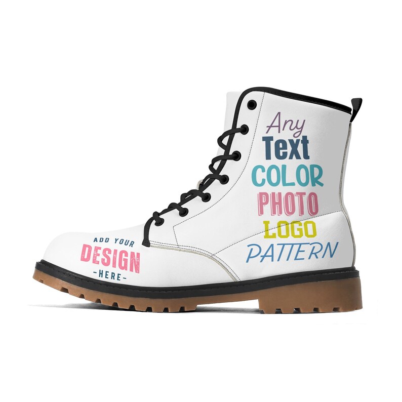 May include: White leather boots with black laces and a brown sole. The boots have the text "Add Your Design -Here- " on the side and "Any Text Color Photo Logo Pattern" on the back.