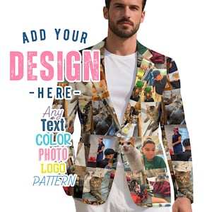 May include: A blazer with a collage design featuring various photos. The jacket has a white interior and a green collar. The text "ADD YOUR DESIGN - HERE - Any Text COLOR PHOTO LOGO PATTERN" is displayed on the left side of the image.