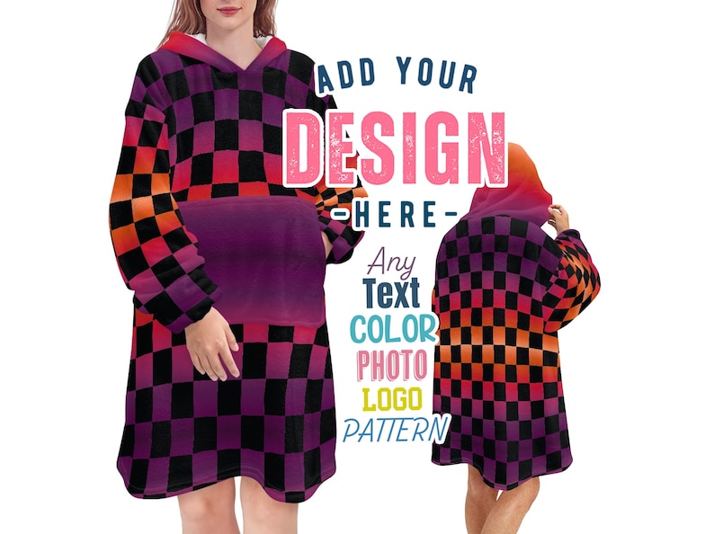 May include: A purple and orange checkered hooded blanket with the text "Add Your Design Here - Any Text Color Photo Logo Pattern" printed on the front.