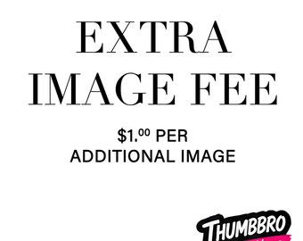Extra Image Fee - No Coupons Please