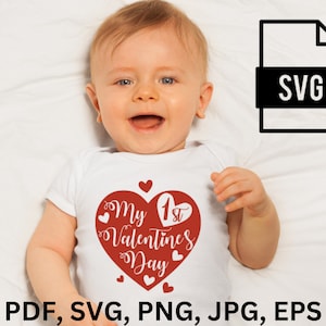 Meu primeiro dia dos namorados SVG/PNG/JPG/pdf/eps, First Valentine Heart Digital Design Eps Dxf, arquivo de download para uso comercial, Baby Family Onesie