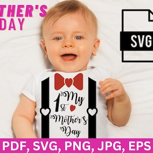 Meu 1º Dia das Mães SVG/PNG/JPG/pdf/eps, Design digital para presente de bebê menino svg, Arquivo para download para uso comercial, Macacão para bebê menino, Presente para recém-nascido, mãe