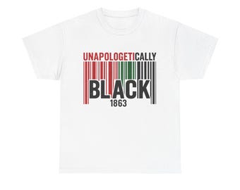 Camiseta "Unapologetically Black" (Sin complejos) – Juneteenth, Orgullo Negro, Ropa histórica