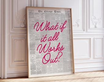 What If It All Works Out Retro Newspaper Print, Trendy Wall Art, Typography Poster, Apartment Aesthetic, Printable | Instant Download