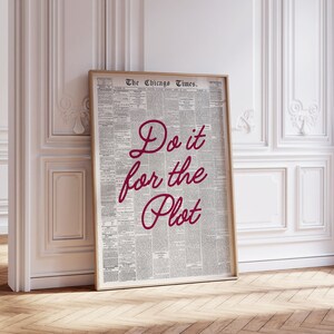 Do it For the Plot Retro Newspaper Print, Trendy Wall Art, Typography Poster, Apartment Aesthetic, Printable | Instant Download