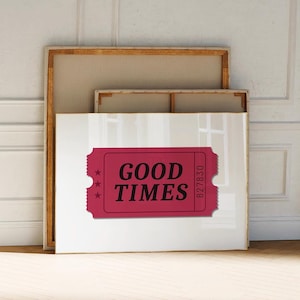Trendy Red Ticket Print, Good Times Poster, Retro Red Wall art, Trendy Prints for Apartment, Aesthetic Prints | Instant Download Wall Art