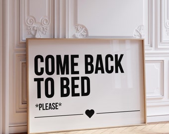 Come Back To Bed, Nad łóżkiem, Sztuka ścienna, Modna sztuka ścienna, Czarno-biały, Odjechana sztuka do sypialni, Wystrój pokoju studenckiego | Natychmiastowe pobranie