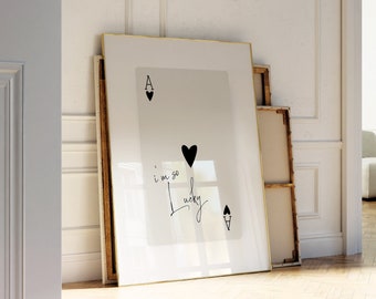 Lucky Girl Syndrome Wall art Print Trendy Ace Of Hearts | Im so Lucky | Dorm decor Vintage Minimalist art | Playing Cards | Instant Download