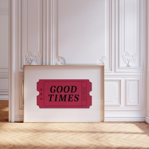 Trendy Red Good Times Ticket Print, Retro Red Wall art, Trendy Prints for Apartment, Aesthetic Prints | Instant Download Wall Art