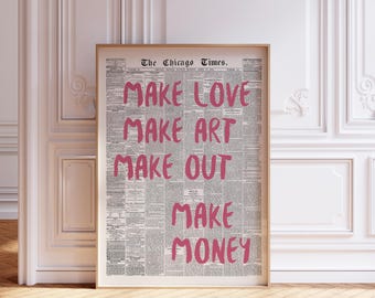 Trendy Wall Art Newspaper Make love Make Art Make Money Pink Wall Art Quote Retro Print Typography Apartment Aesthetic Decor | Digital Print