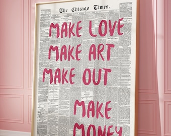 Trendy Newspaper Make love Make Art Make Money Pink Wall Art Quote Retro Print Typography Apartment Aesthetic Bar Cart Decor | Digital Print