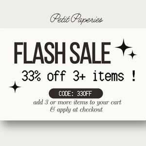 May include: A white and black graphic with the text "FLASH SALE 33% off 3+ items!" and "CODE: 330FF" with two black stars. The text below the code reads "add 3 or more items to your cart & apply at checkout".