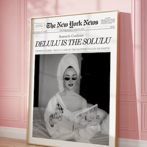 DELULU は SOLULU のトレンディな新聞ウォールアートプリント、ニューヨークニュース | That Girl ヴィンテージバーカート、寮の装飾ウォールアート | 即時ダウンロード