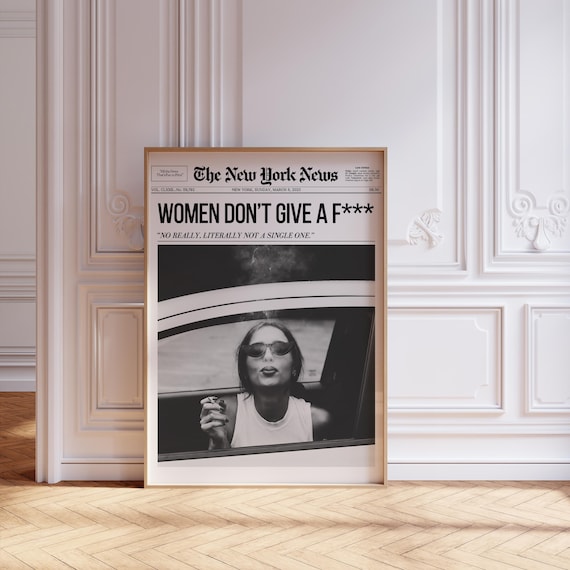 Retro Newspaper Print, Trendy Wall Art, Women Don't Give a F, New