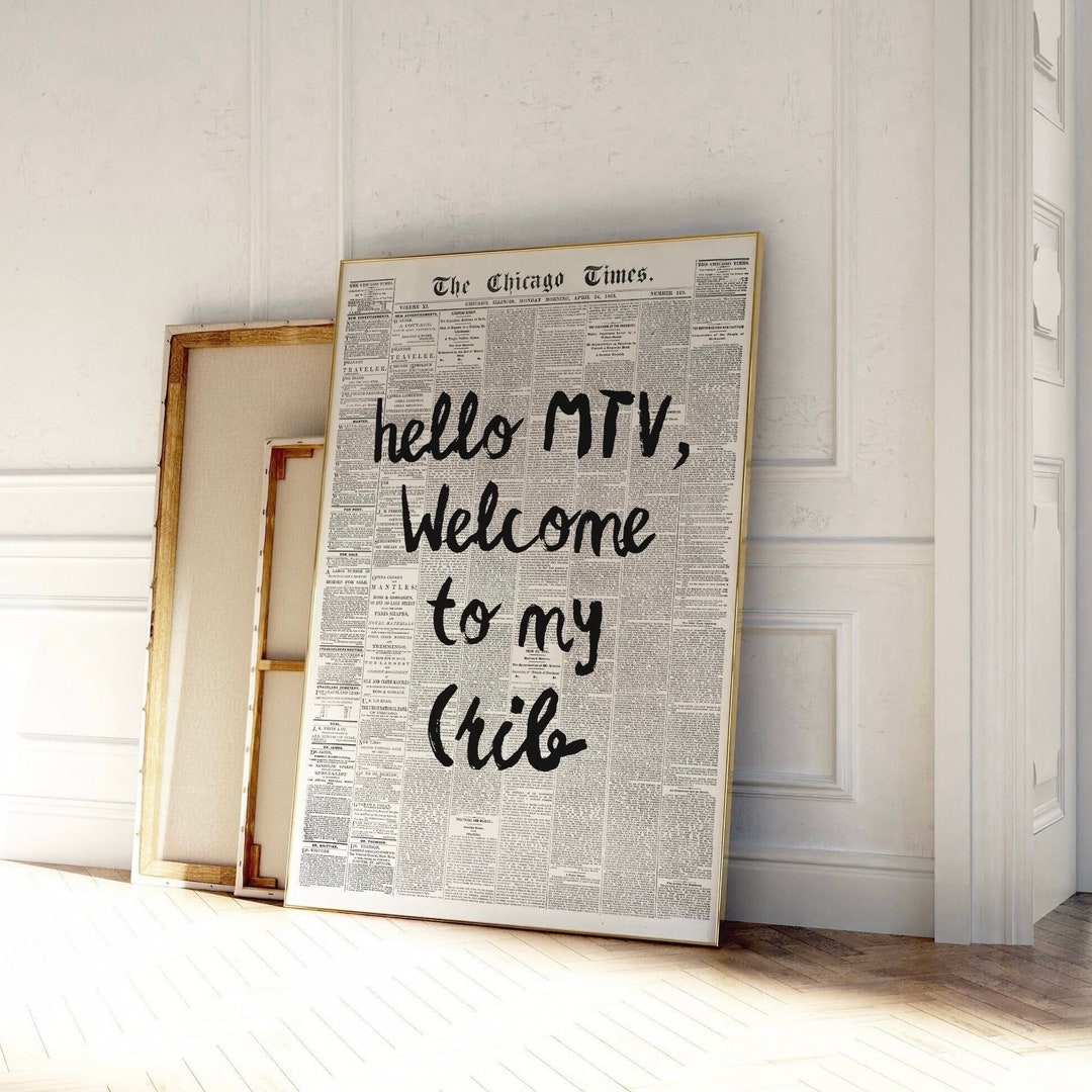 Hi MTV, to My Crib Print, Retro Newspaper, Trendy Wall Art
