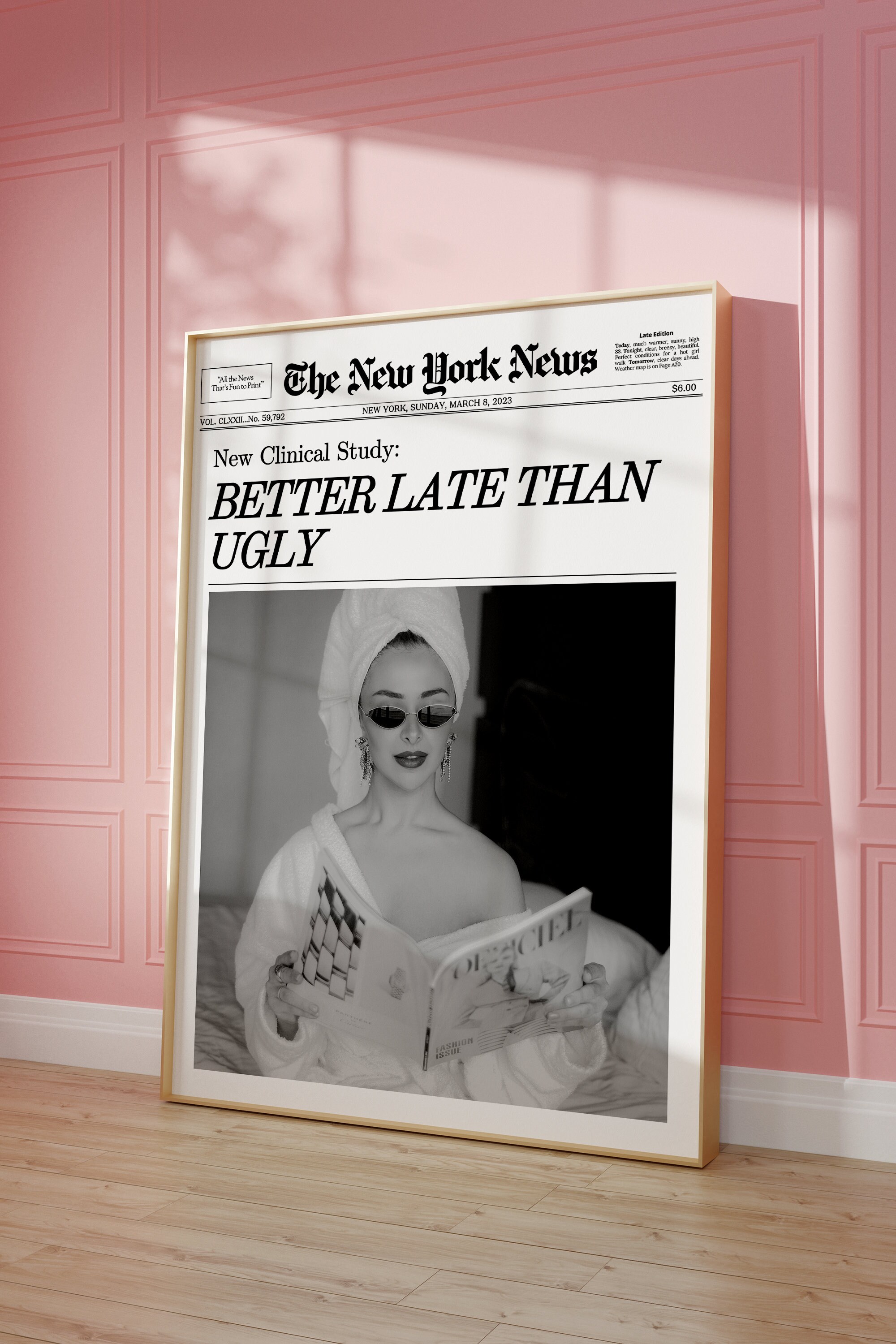 Retro Newspaper Headline, Better Late Than Ugly Poster, Bathroom