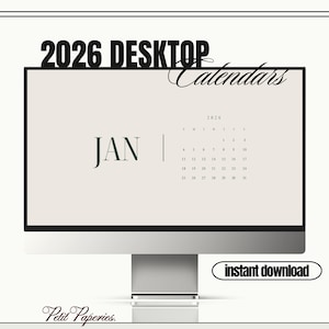 May include: A computer monitor displays a 2026 desktop calendar for January. The calendar is in a minimalist style with the text "2026 Desktop Calendars" at the top. The words "instant download" are also visible. The brand name "Petit Paperies" is at the bottom.