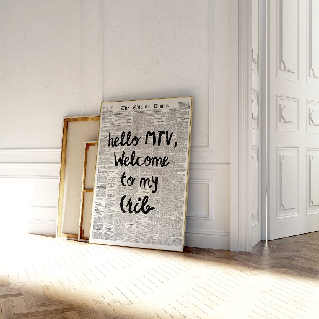 Hi MTV, to My Crib Print, Retro Newspaper, Trendy Wall Art
