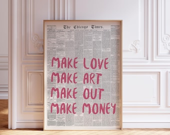 Trendy Newspaper Make love Make Art Make Money Pink Wall Art Quote Retro Print Typography Apartment Aesthetic Bar Cart Decor | Digital Print