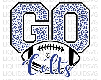 Go Colts svg Colt svg Colts Leopard svg Colts football svg Colts leopard football svg Colts mascot svg Colts team svg school team spirit svg