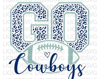 May include: A blue and white leopard print graphic with the text "GO" and a football with a heart. Below the football is the text "Cowboys".