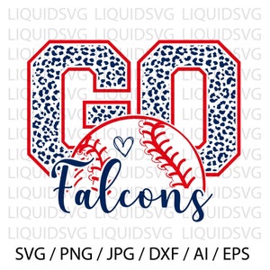 Go Falcons Baseball SVG Falcons svg Go Leopard Falcons svg Falcons Mascot svg Falcons Mom svg Falcons Pride svg Falcons Cheer svg Cricut svg