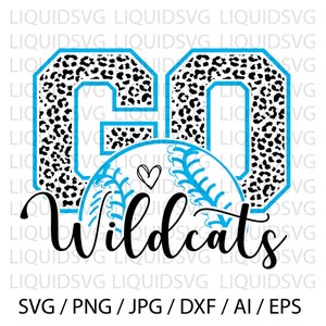 Go Wildcats Baseball SVG Wildcats svg Go Leopard Wildcats svg Wildcats Mascot svg Wildcats Mom svg Wildcats Pride svg Wildcats Cheer svg