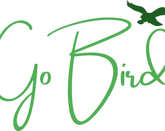 Op de afbeelding: Groene cursieve tekst die "Go Birds" zegt met een groen silhouet van een vogel die boven de tekst vliegt.
