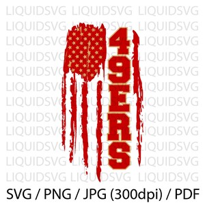 49ers SVG,49ers Football Svg,49ers Flag Svg,49ers Cheer Svg,49er Svg,49ers,49ers Png,Mascot,Svg,Png,Ai,Circut,Sublimation